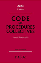 Code des procedures collectives 2023 21ed - annote & commente