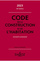 Code de la construction et de l-habitation 2023 30ed - annote & commente