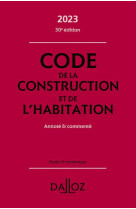 Code de la construction et de l-habitation 2023 30ed - annote & commente