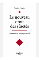 Le nouveau droit des suretes - commentaire article par article