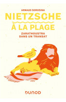 Nietzsche a la plage - zarathoustra dans un transat