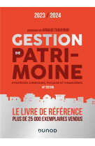 Gestion de patrimoine - 2023-2024 - strategies juridiques, fiscales et financieres