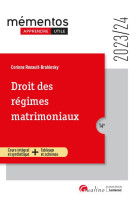 Droit des regimes matrimoniaux - cours integral et synthetique - tableaux et schemas