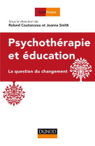 Psychotherapie et education - la question du changement