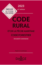 Code rural et de la peche maritime - code forestier 2023 43ed - annote & commente