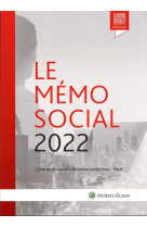 Le memo social 2022 - contrat de travail, relations collectives, paye