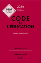 Code de l-education 2024, annote et commente. 18e ed.
