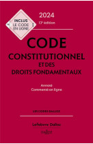 Code constitutionnel et des droits fondamentaux 2024 13ed - annote et commente en ligne