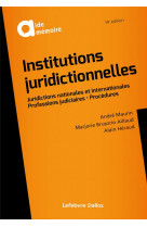 Institutions juridictionnelles. 14e ed.