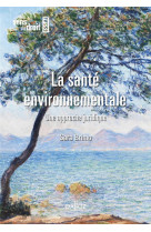 La sante environnementale - une approche juridique