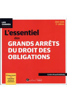 L'essentiel des grands arrêts du droit des obligations