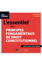 L-essentiel des principes fondamentaux de droit constitutionnel
