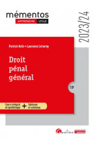 Droit penal general - cours integral et synthetique + tableaux et schemas