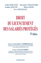 Droit du licenciement des salaries proteges, 6e ed.