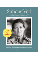Simone veil un heritage humaniste