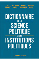 Dictionnaire de la science politique et des institutions politiques - 8e ed.