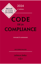 Code de la compliance 2024, annote et commente. 4e ed.