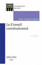 Le conseil constitutionnel. 10e ed.