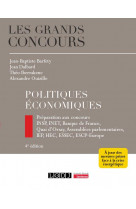 Politiques economiques - preparation aux concours insp, inet, banque de france, quai d-orsay, assemb
