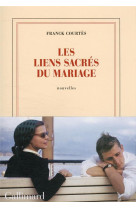 Les liens sacrés du mariage