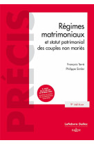 Régimes matrimoniaux et statut patrimonial des couples non mariés. 9e éd.