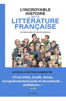 L-incroyable histoire de la litterature francaise