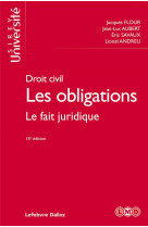 Droit civil. les obligations. 15e ed. - le fait juridique - tome 2 le fait juridique - vol02