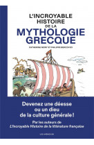 L-incroyable histoire de la mythologie grecque