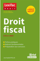 Lexifac droit - droit fiscal - edition 2024