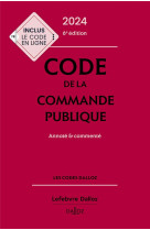 Code de la commande publique 2024, annote et commente. 6e ed.