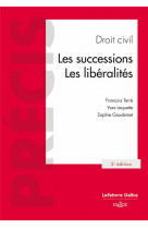 Droit civil. les successions. les liberalites. 5e ed.