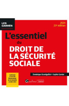 L-essentiel du droit de la securite sociale - conforme a la loi de financement de la securite social