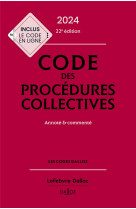 Code des procedures collectives 2024, annote & commente. 22e ed..