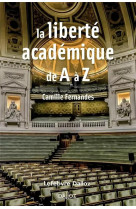 La liberte academique de a a z