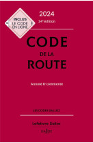 Code de la route 2024, annoté et commenté. 24e éd..