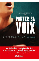 Porter sa voix - s-affirmer par la parole