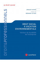 Droit social a vocation environnementale - feuille de route de la transformation environnementale de