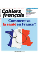 Comment va la sante en france ?