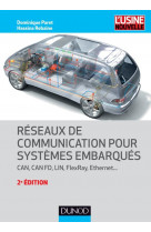Reseaux de communication pour systemes embarques - 2e ed. - can, can fd, lin, flexray, ethernet - ca