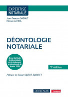 Deontologie notariale - a jour du code de deontologie notariale et du reglement professionnel de jan