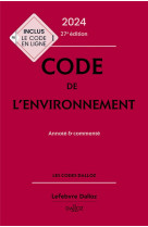 Code de l-environnement 2024, annote & commente 27 ed.