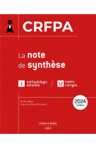 Crfpa 2024 - la note de synthese
