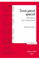 Droit penal special - infractions du code penal. 9e ed.