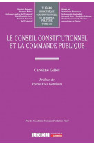 Le conseil constitutionnel et la commande publique - vol169