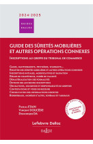 Le guide des suretes mobilieres et autres operations connexes - inscriptions au greffe du tribunal d