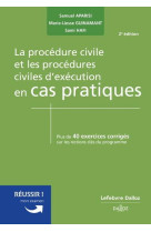 La procédure civile et les procédures civiles d'exécution. 2e éd.