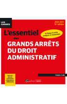 L'essentiel des grands arrêts du droit administratif