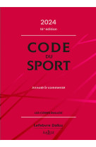 Code du sport 2024, annoté et commenté. 16e éd.