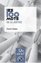 Les 100 mots de la justice