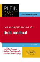 Les indispensables du droit medical